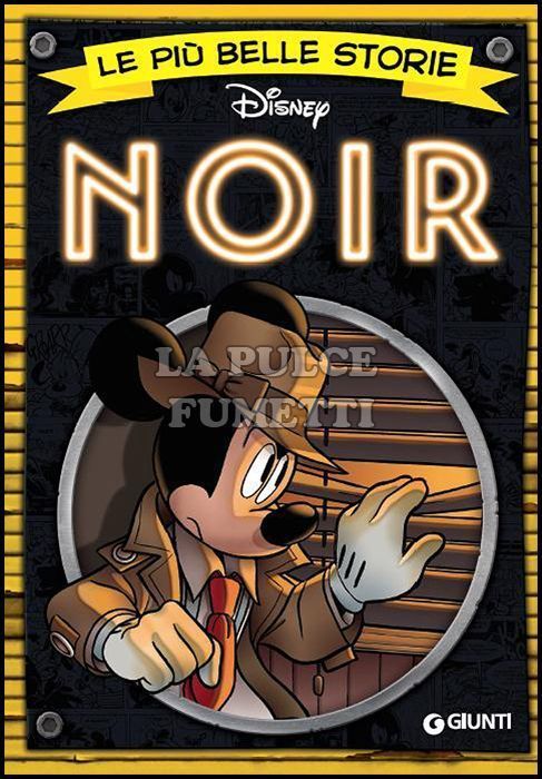 LE PIÙ BELLE STORIE DISNEY NOIR